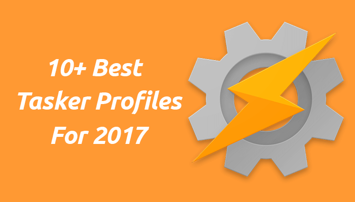 10 Tasker Profiles (Cool & Useful)