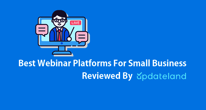 9 Best Webinar Platforms For Small Business 2023 - Updateland