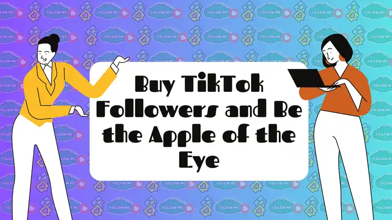 Buy TikTok Followers