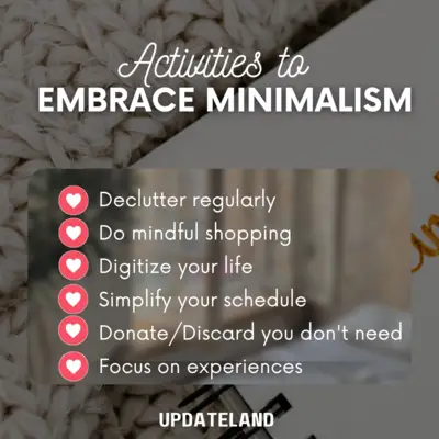 Embrace minimalism