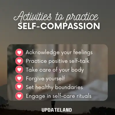 Practice self-compassion